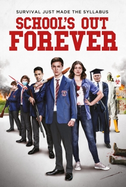 watch School's Out Forever Movie online free in hd on MovieMP4