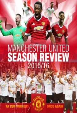 watch Manchester United Season Review 2015-2016 Movie online free in hd on MovieMP4