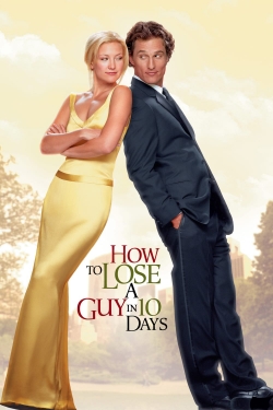 watch How to Lose a Guy in 10 Days Movie online free in hd on MovieMP4