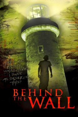 watch Behind the Wall Movie online free in hd on MovieMP4