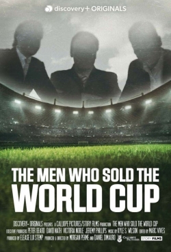 watch The Men Who Sold The World Cup Movie online free in hd on MovieMP4