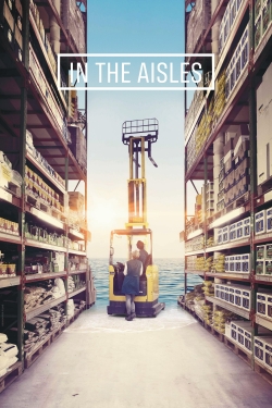 watch In the Aisles Movie online free in hd on MovieMP4
