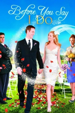 watch Before You Say 'I Do' Movie online free in hd on MovieMP4