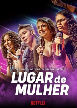 watch Lugar de Mulher Movie online free in hd on MovieMP4