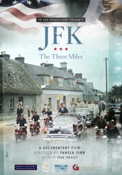 watch JFK: The Three Miles Movie online free in hd on MovieMP4