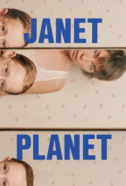 watch Janet Planet Movie online free in hd on MovieMP4