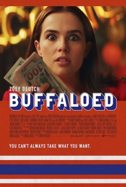 watch Buffaloed Movie online free in hd on MovieMP4