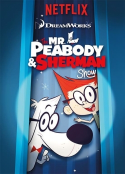 watch The Mr. Peabody & Sherman Show Movie online free in hd on MovieMP4
