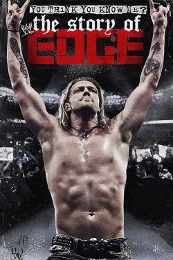 watch WWE: You Think You Know Me? The Story of Edge Movie online free in hd on MovieMP4