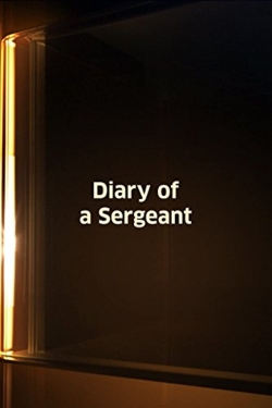 watch Diary of a Sergeant Movie online free in hd on MovieMP4
