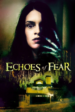 watch Echoes of Fear Movie online free in hd on MovieMP4