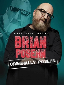 watch Brian Posehn: Criminally Posehn Movie online free in hd on MovieMP4