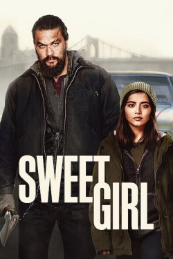 watch Sweet Girl Movie online free in hd on MovieMP4