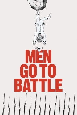 watch Men Go to Battle Movie online free in hd on MovieMP4