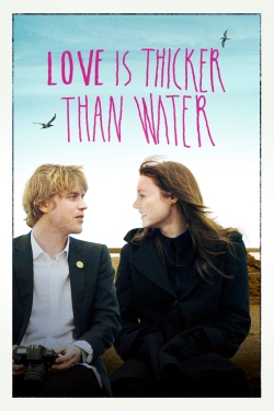watch Love Is Thicker Than Water Movie online free in hd on MovieMP4