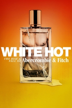 watch White Hot: The Rise & Fall of Abercrombie & Fitch Movie online free in hd on MovieMP4