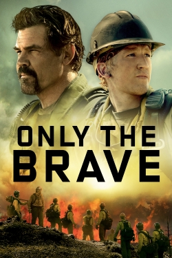 watch Only the Brave Movie online free in hd on MovieMP4