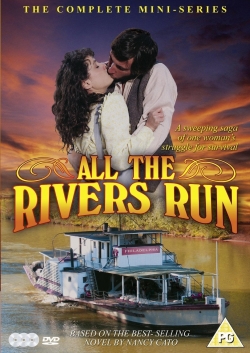 watch All the Rivers Run Movie online free in hd on MovieMP4