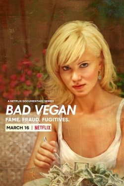 watch Bad Vegan: Fame. Fraud. Fugitives. Movie online free in hd on MovieMP4