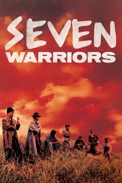 watch Seven Warriors Movie online free in hd on MovieMP4