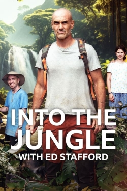 watch Into The Jungle With Ed Stafford Movie online free in hd on MovieMP4