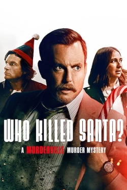 watch Who Killed Santa? A Murderville Murder Mystery Movie online free in hd on MovieMP4