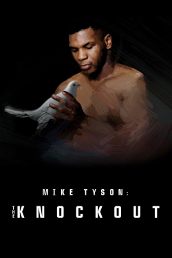 watch Mike Tyson: The Knockout Movie online free in hd on MovieMP4