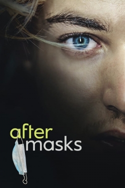 watch After Masks Movie online free in hd on MovieMP4