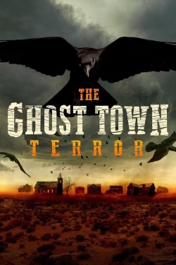 watch The Ghost Town Terror Movie online free in hd on MovieMP4