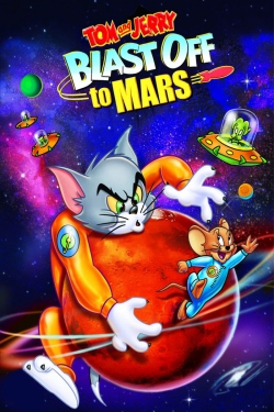 watch Tom and Jerry Blast Off to Mars! Movie online free in hd on MovieMP4