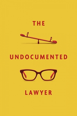watch The Undocumented Lawyer Movie online free in hd on MovieMP4