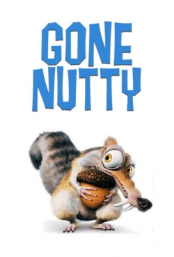 watch Gone Nutty Movie online free in hd on MovieMP4