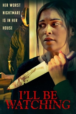 watch I’ll Be Watching Movie online free in hd on MovieMP4