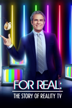 watch For Real: The Story of Reality TV Movie online free in hd on MovieMP4