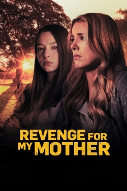 watch Revenge for My Mother Movie online free in hd on MovieMP4