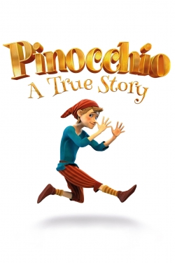 watch Pinocchio: A True Story Movie online free in hd on MovieMP4