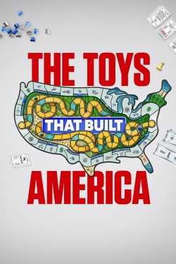 watch The Toys That Built America Movie online free in hd on MovieMP4