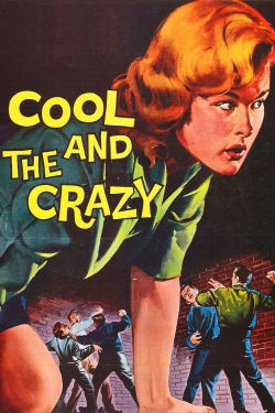watch The Cool and the Crazy Movie online free in hd on MovieMP4
