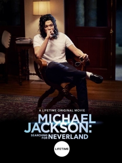 watch Michael Jackson: Searching for Neverland Movie online free in hd on MovieMP4