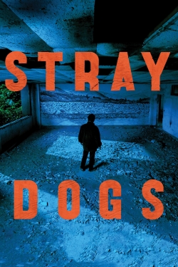watch Stray Dogs Movie online free in hd on MovieMP4