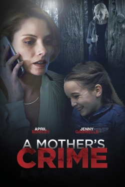 watch A Mother's Crime Movie online free in hd on MovieMP4