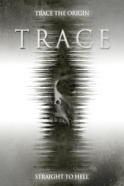 watch Trace Movie online free in hd on MovieMP4