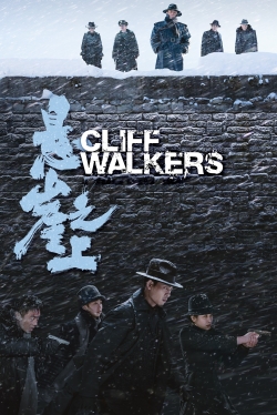 watch Cliff Walkers Movie online free in hd on MovieMP4