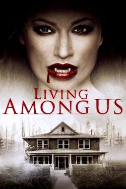 watch Living Among Us Movie online free in hd on MovieMP4