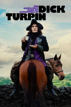 watch The Completely Made-Up Adventures of Dick Turpin Movie online free in hd on MovieMP4