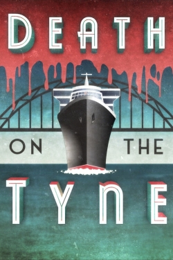 watch Death on the Tyne Movie online free in hd on MovieMP4
