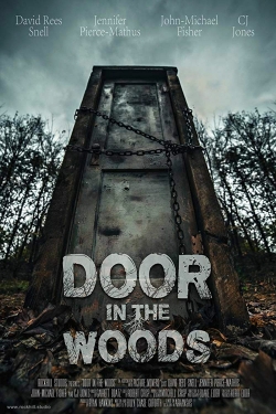 watch Door in the Woods Movie online free in hd on MovieMP4