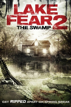 watch Lake Fear 2: The Swamp Movie online free in hd on MovieMP4