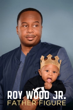 watch Roy Wood Jr.: Father Figure Movie online free in hd on MovieMP4