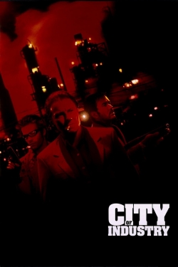 watch City of Industry Movie online free in hd on MovieMP4